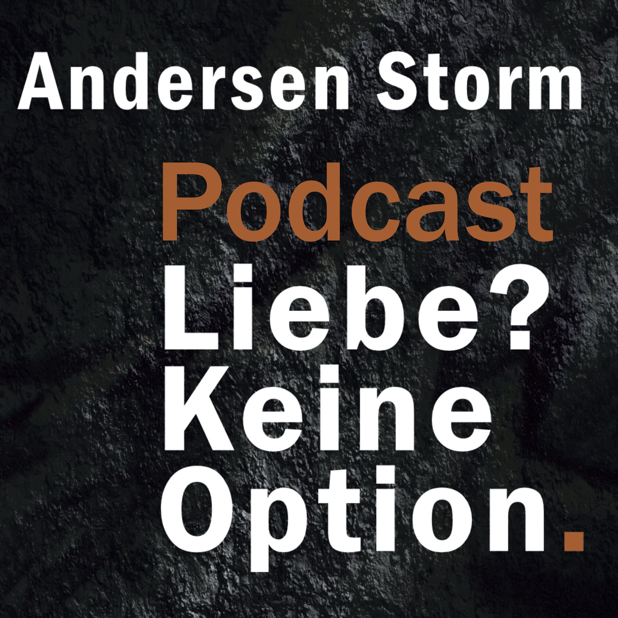 Liebe? Keine Option. Podcast podcast artwork